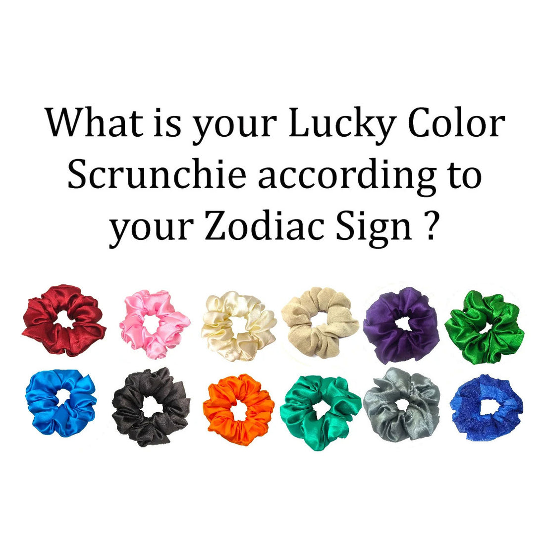 The Ideal Scrunchie You should wear based on your Zodiac